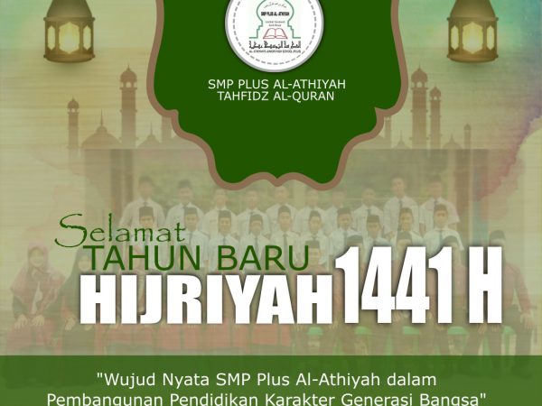 Keluarga Besar Dayah Al Athiyah Tahfidz Qur'an ( SMP Plus) mengucapkan selamat Tahun Baru Islam 1441 H
