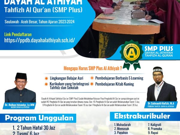 Brosur Penerimaan Santri baru Dayah Al Athiyah Tahfizh Al Qur'an (SMP PLUS) Seulawah - Aceh Besar Tahun Ajaran 2023-2024